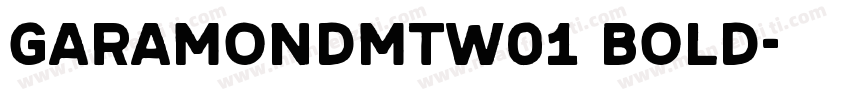 GaramondMTW01 Bold字体转换